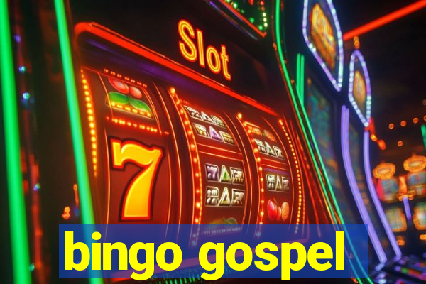 bingo gospel